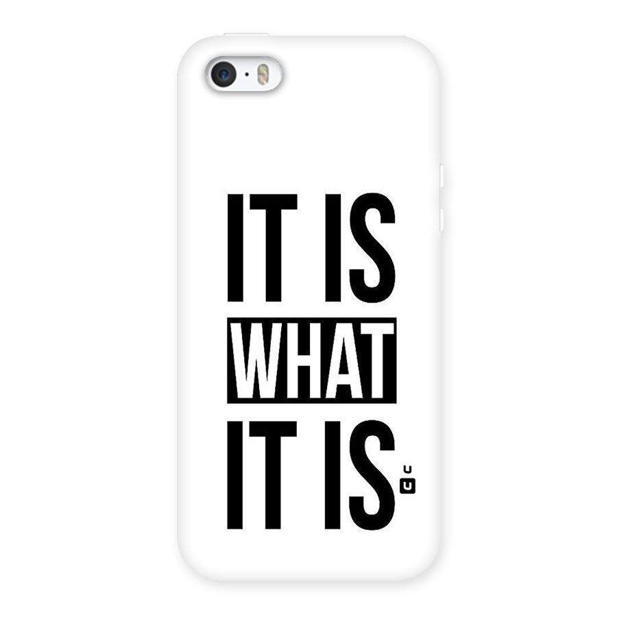 Itis What Itis Back Case for iPhone SE