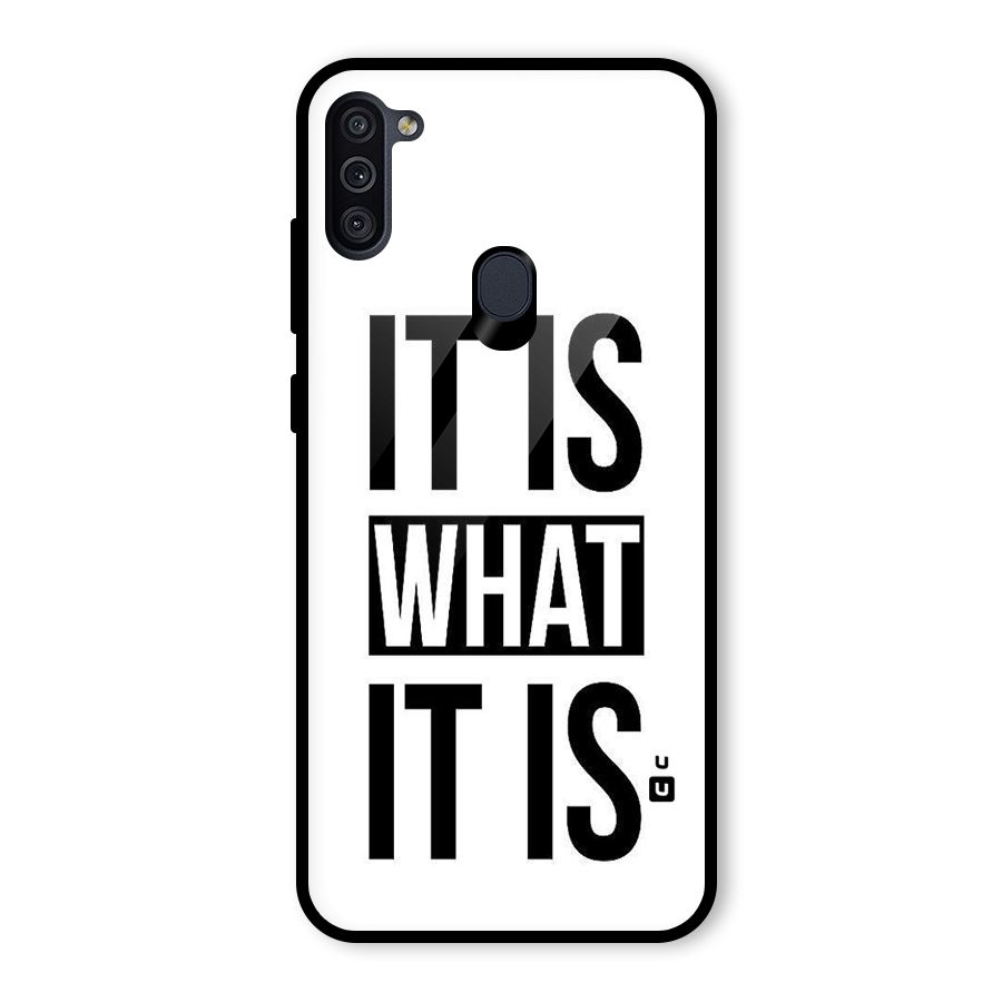 Itis What Itis Glass Back Case for Galaxy M11
