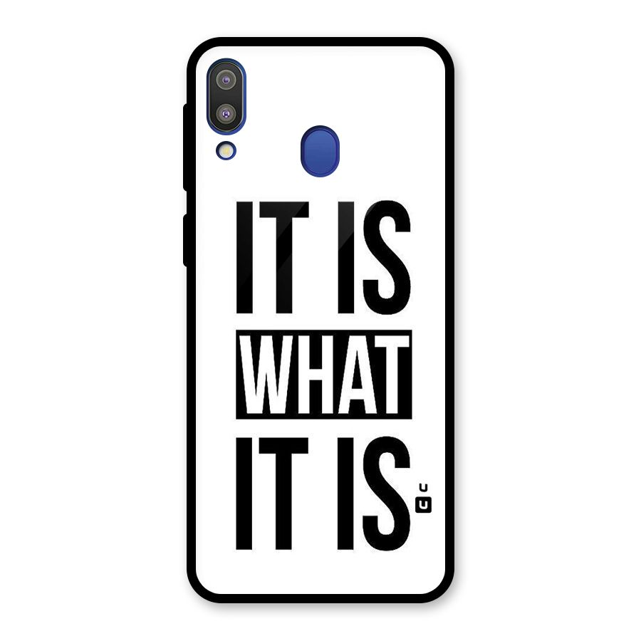 Itis What Itis Glass Back Case for Galaxy M20