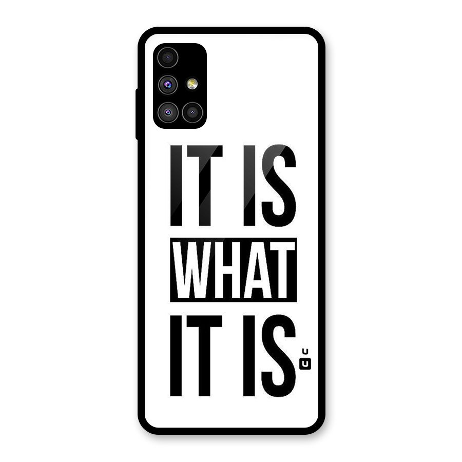 Itis What Itis Glass Back Case for Galaxy M51