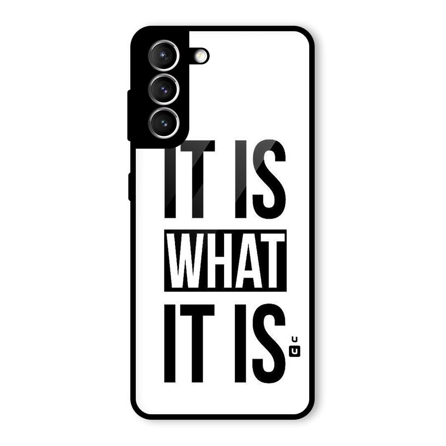 Itis What Itis Glass Back Case for Galaxy S21 5G