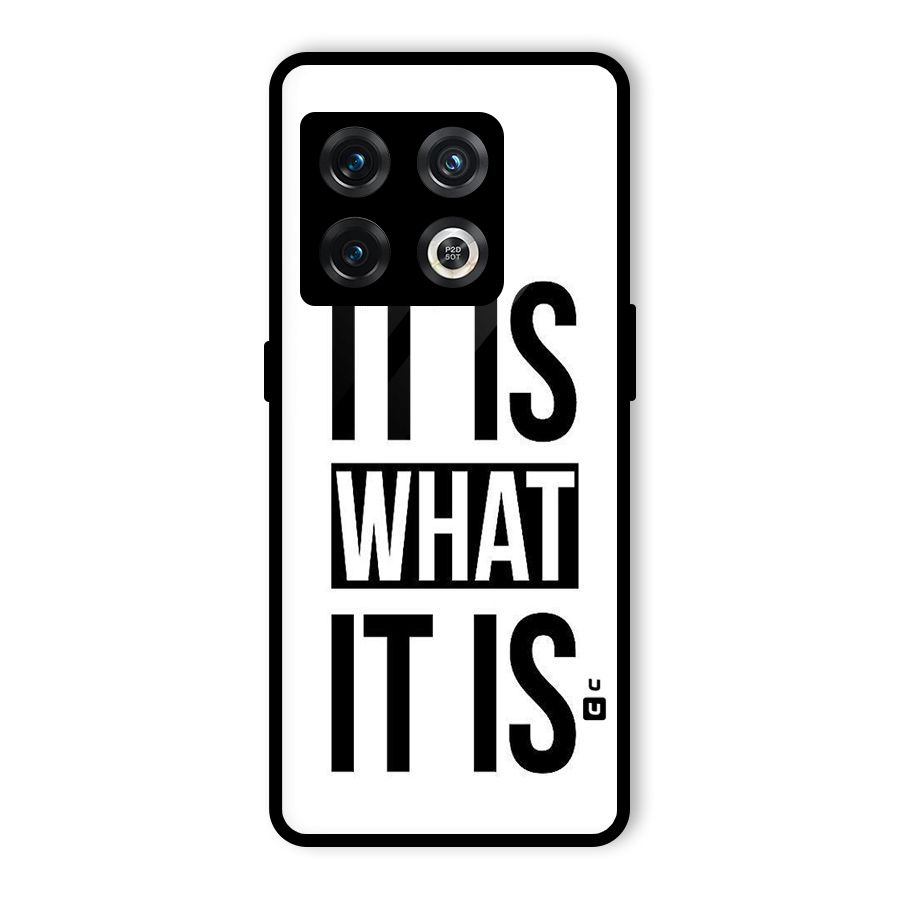 Itis What Itis Glass Back Case for OnePlus 10 Pro 5G