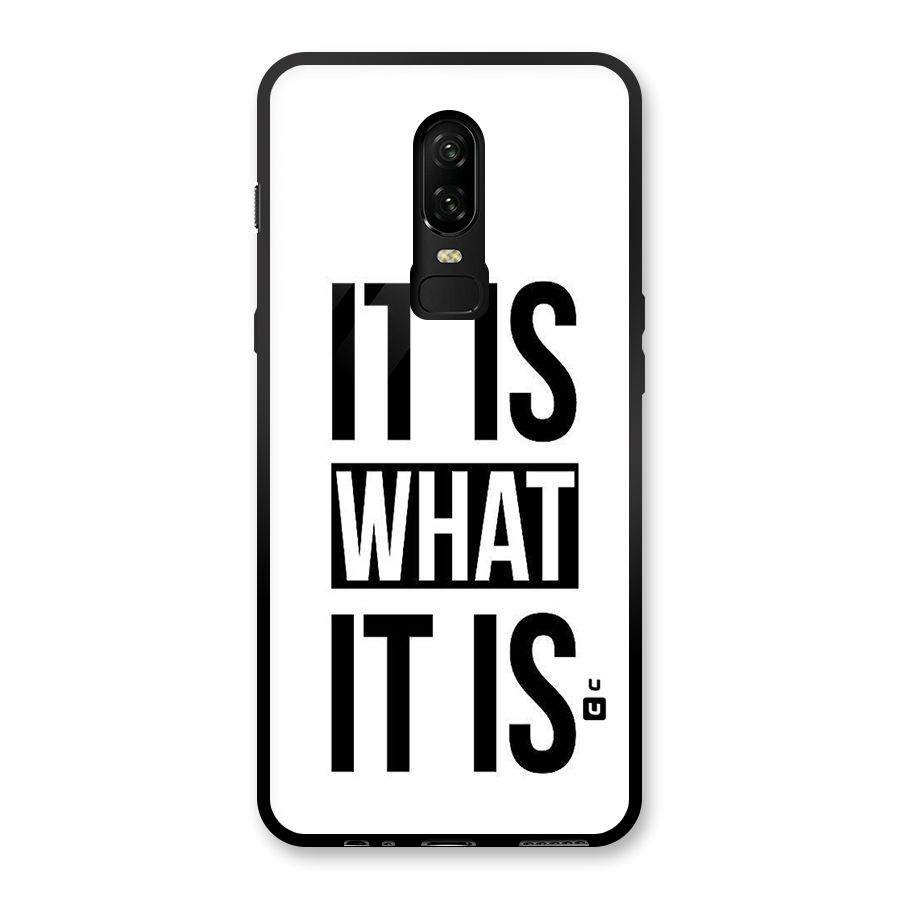 Itis What Itis Glass Back Case for OnePlus 6