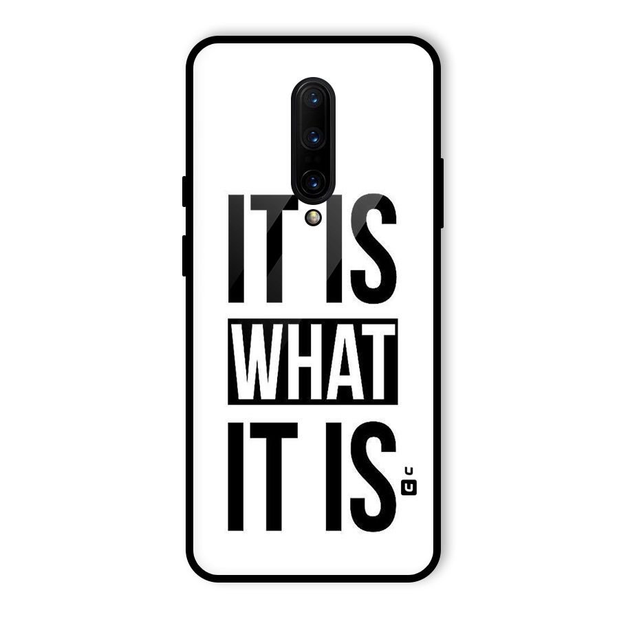 Itis What Itis Glass Back Case for OnePlus 7 Pro