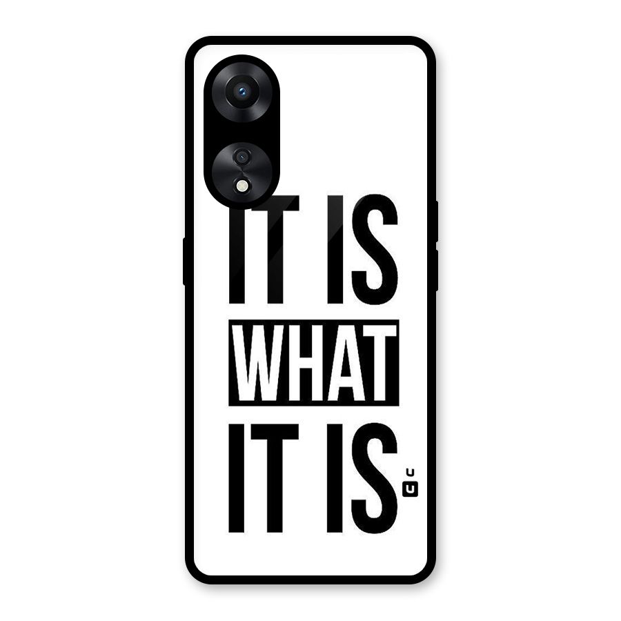 Itis What Itis Glass Back Case for Oppo A78