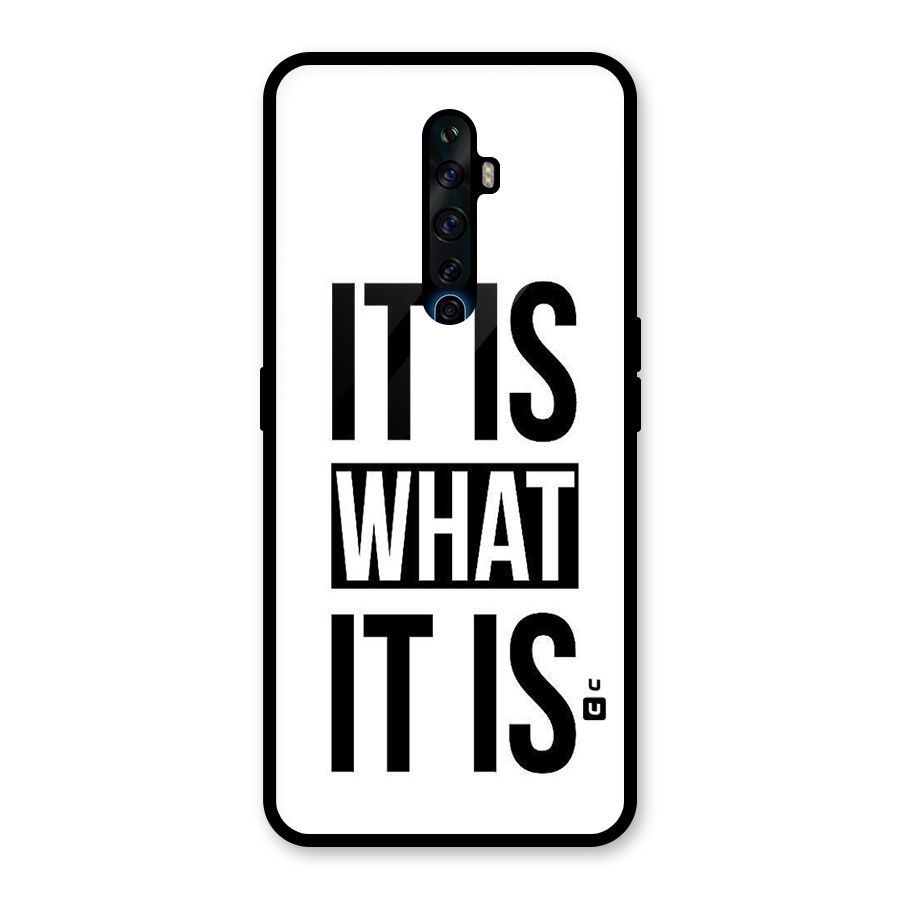 Itis What Itis Glass Back Case for Oppo Reno2 F