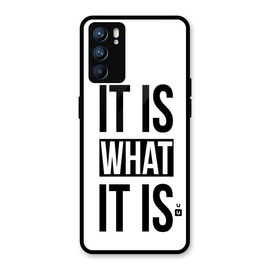 Itis What Itis Glass Back Case for Oppo Reno6 5G