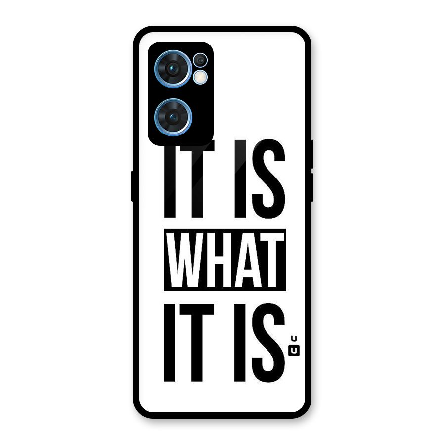 Itis What Itis Glass Back Case for Oppo Reno7 5G