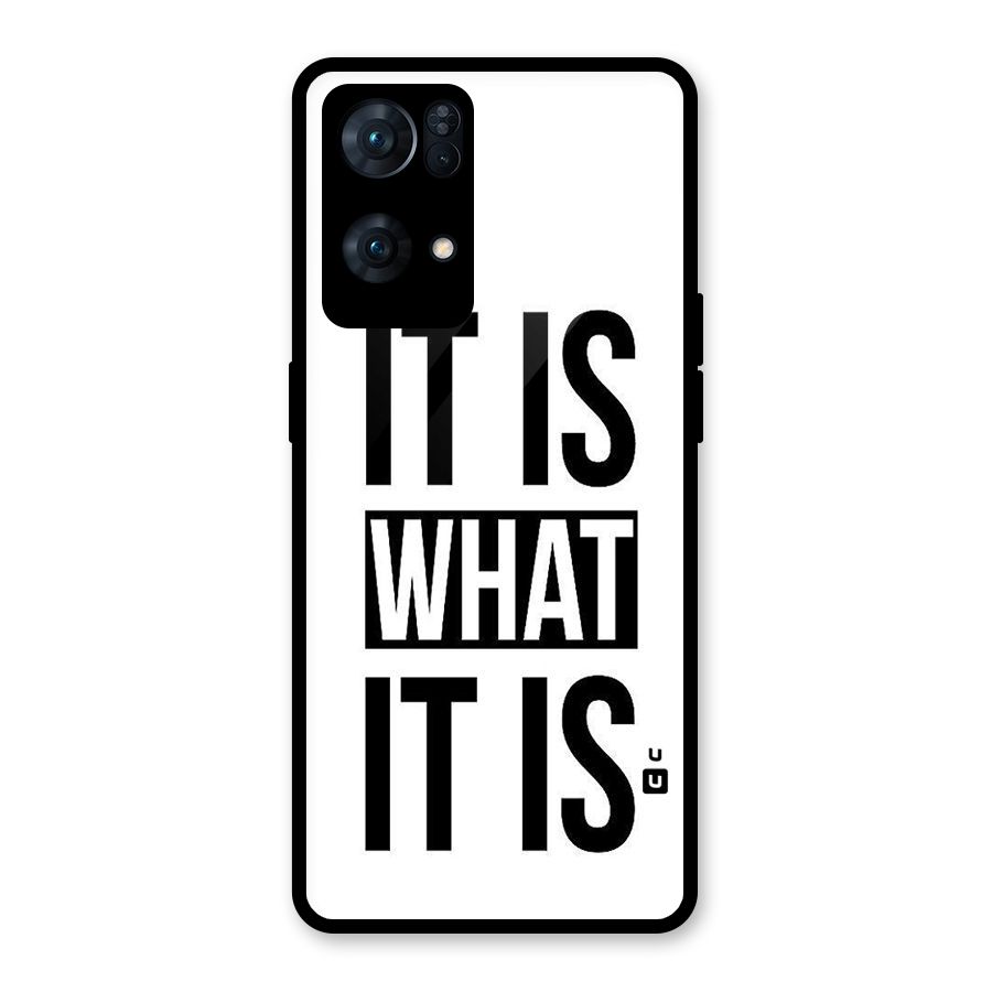 Itis What Itis Glass Back Case for Oppo Reno7 Pro 5G