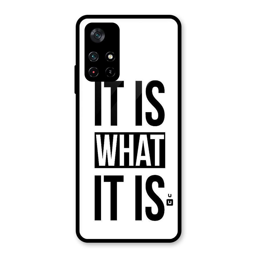 Itis What Itis Glass Back Case for Poco M4 Pro 5G