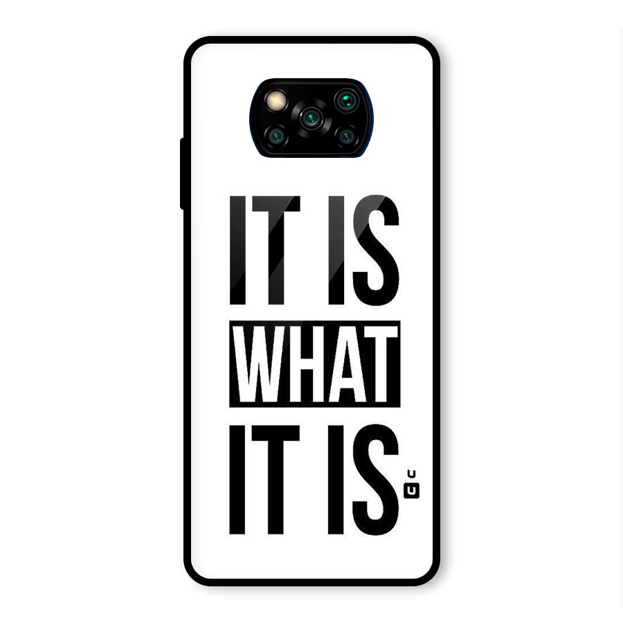 Itis What Itis Glass Back Case for Poco X3 Pro