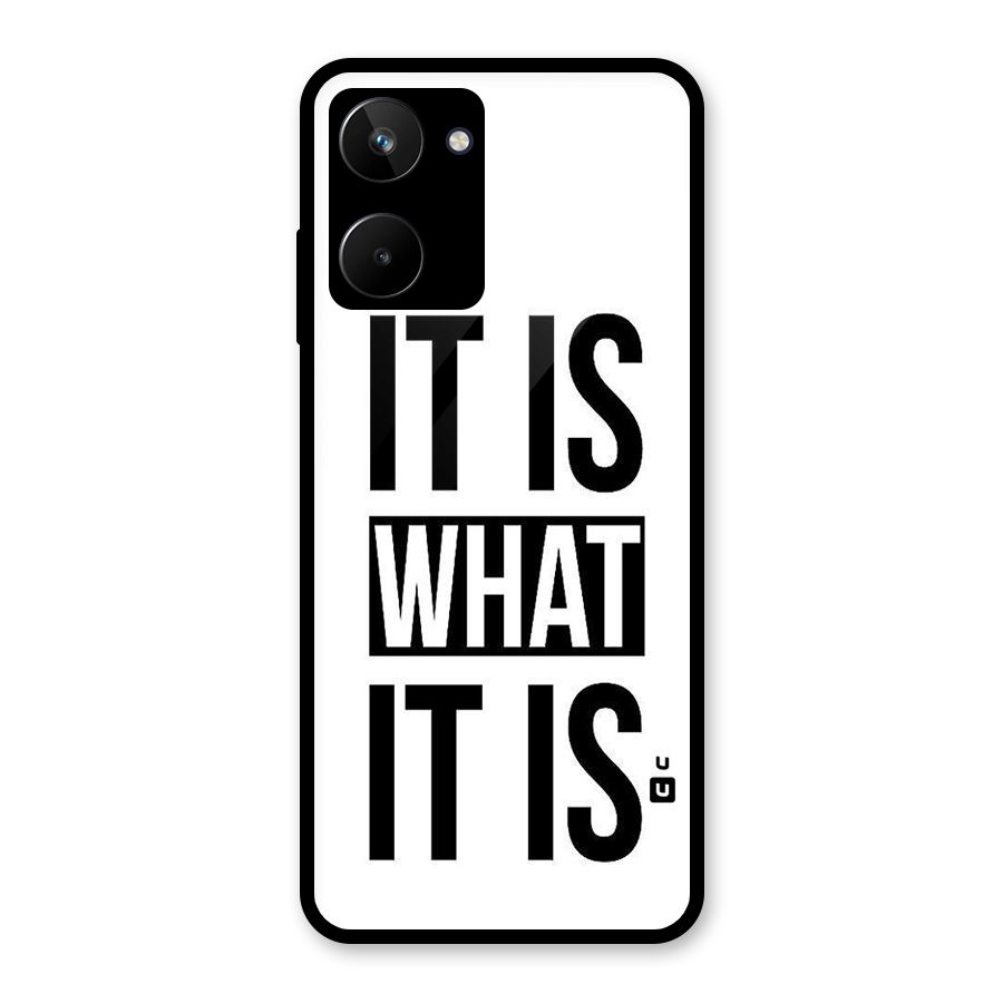 Itis What Itis Glass Back Case for Realme 10