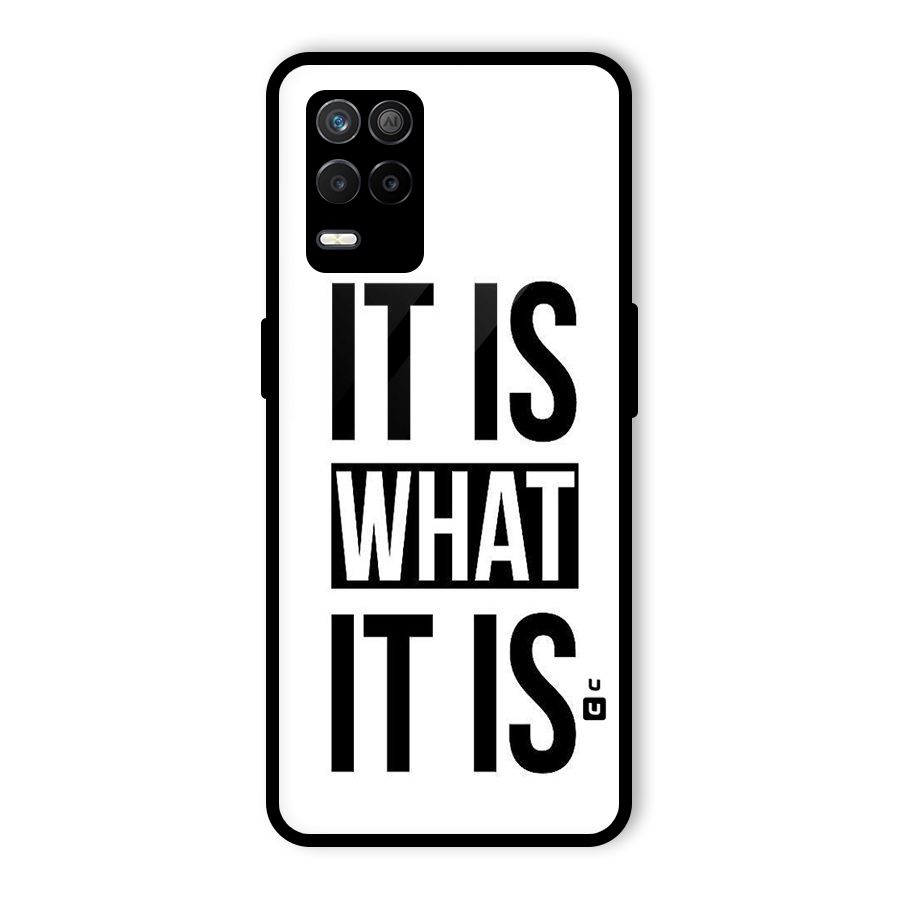 Itis What Itis Glass Back Case for Realme 8 5G