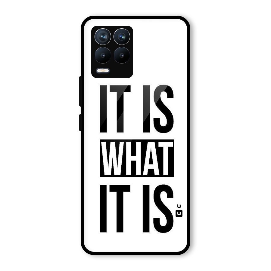 Itis What Itis Glass Back Case for Realme 8 Pro