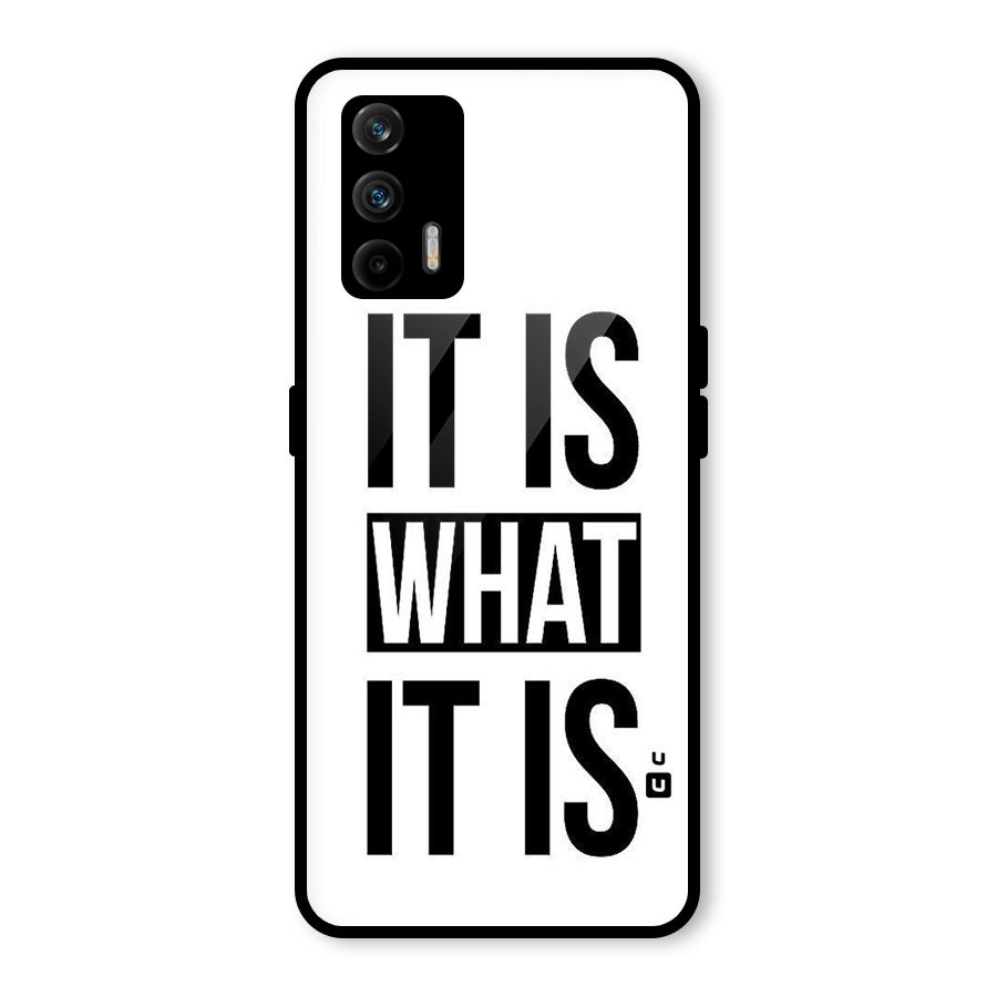 Itis What Itis Glass Back Case for Realme X7 Max