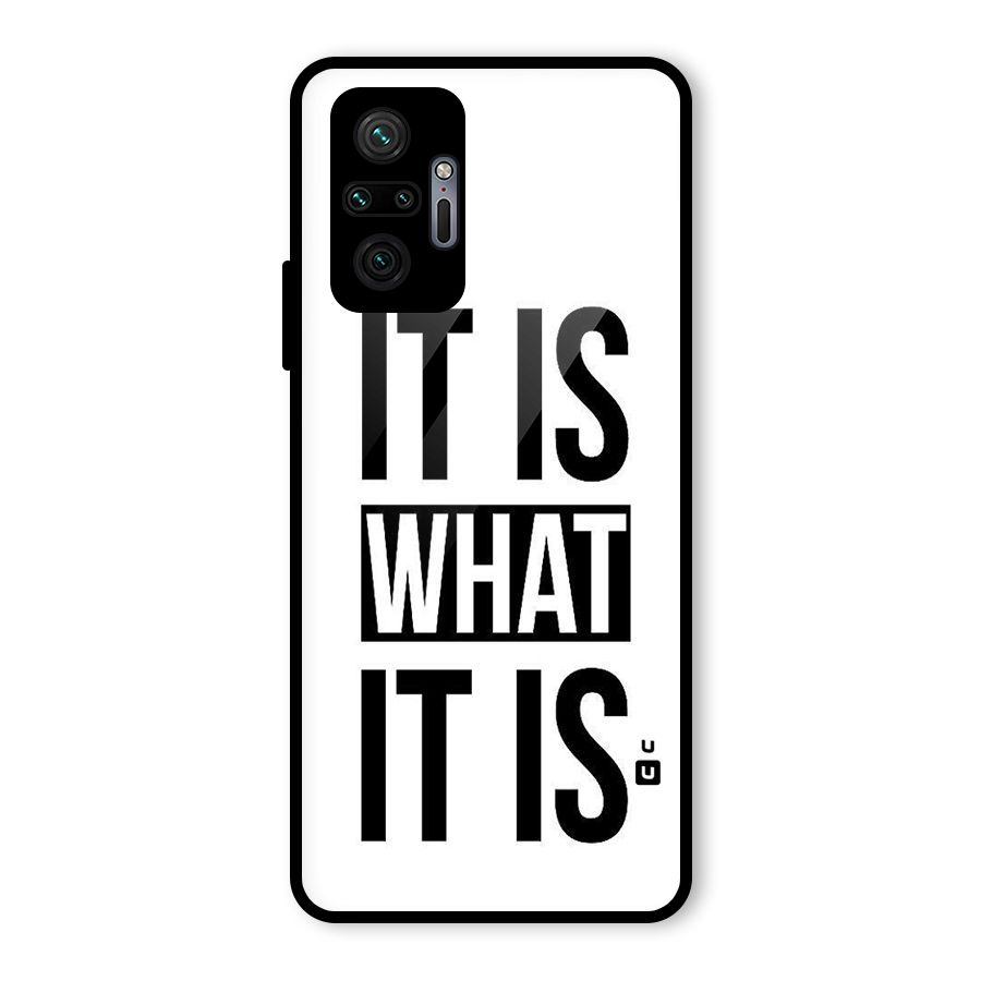 Itis What Itis Glass Back Case for Redmi Note 10 Pro
