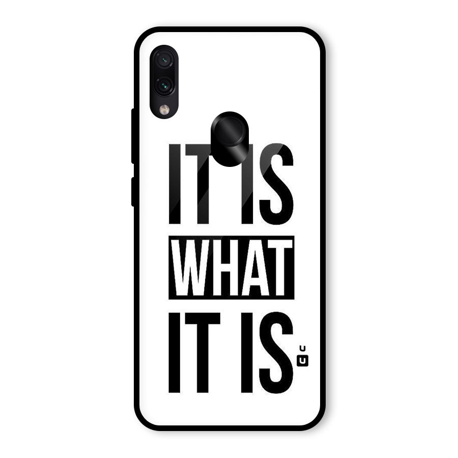 Itis What Itis Glass Back Case for Redmi Note 7