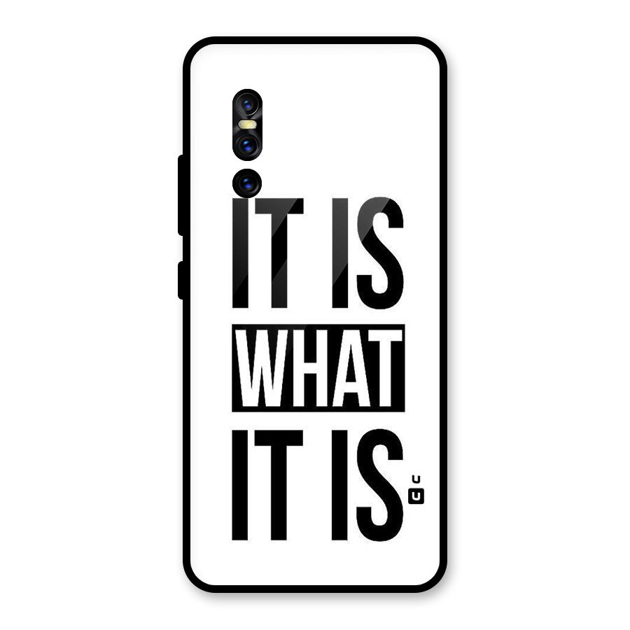 Itis What Itis Glass Back Case for Vivo V15 Pro