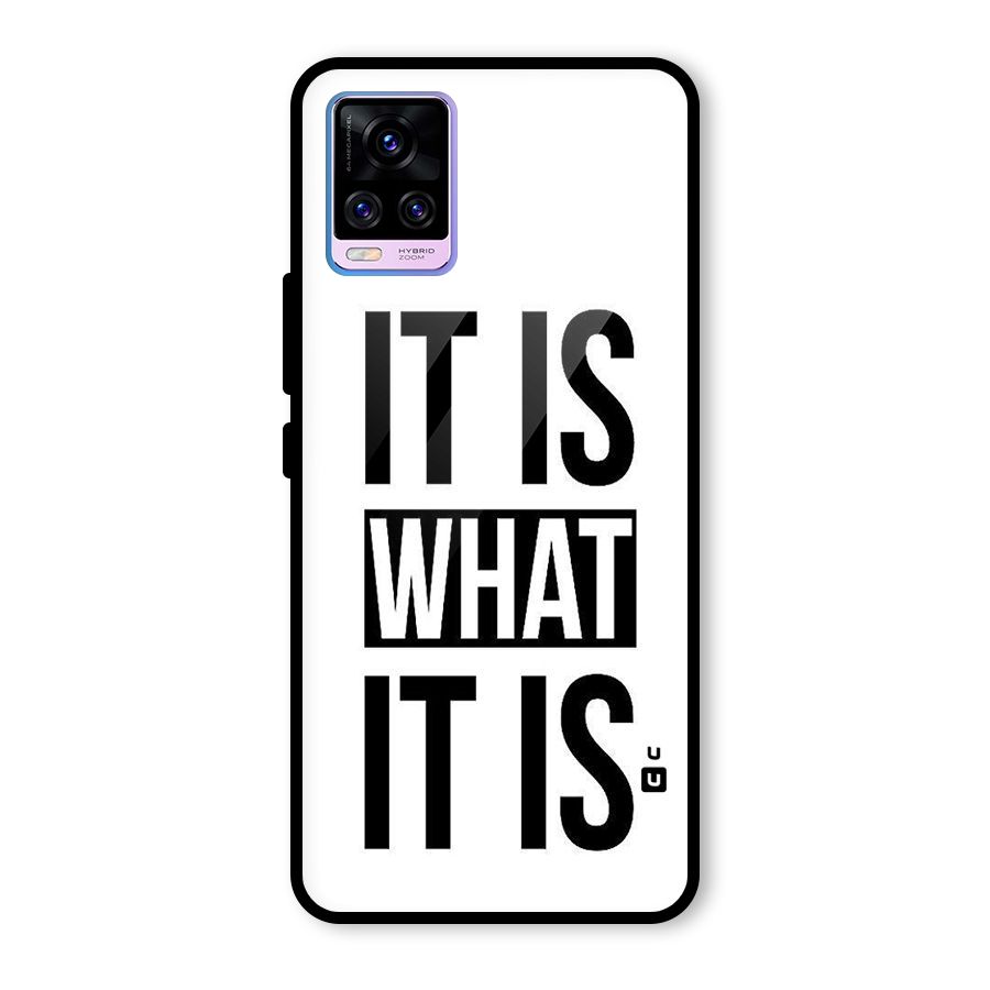 Itis What Itis Glass Back Case for Vivo V20 Pro