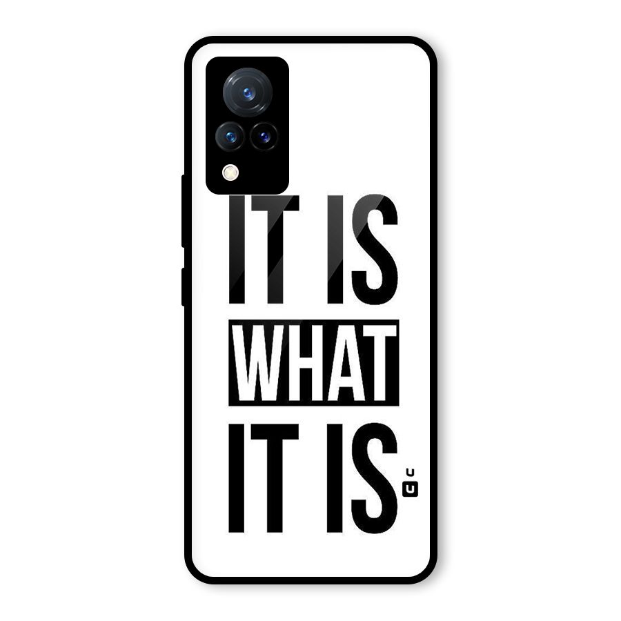 Itis What Itis Glass Back Case for Vivo V21 5G