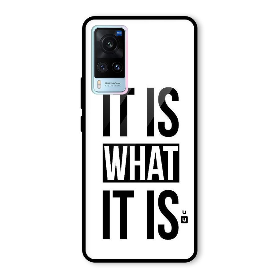 Itis What Itis Glass Back Case for Vivo X60