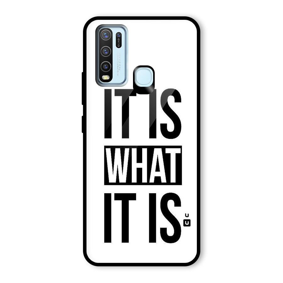 Itis What Itis Glass Back Case for Vivo Y30