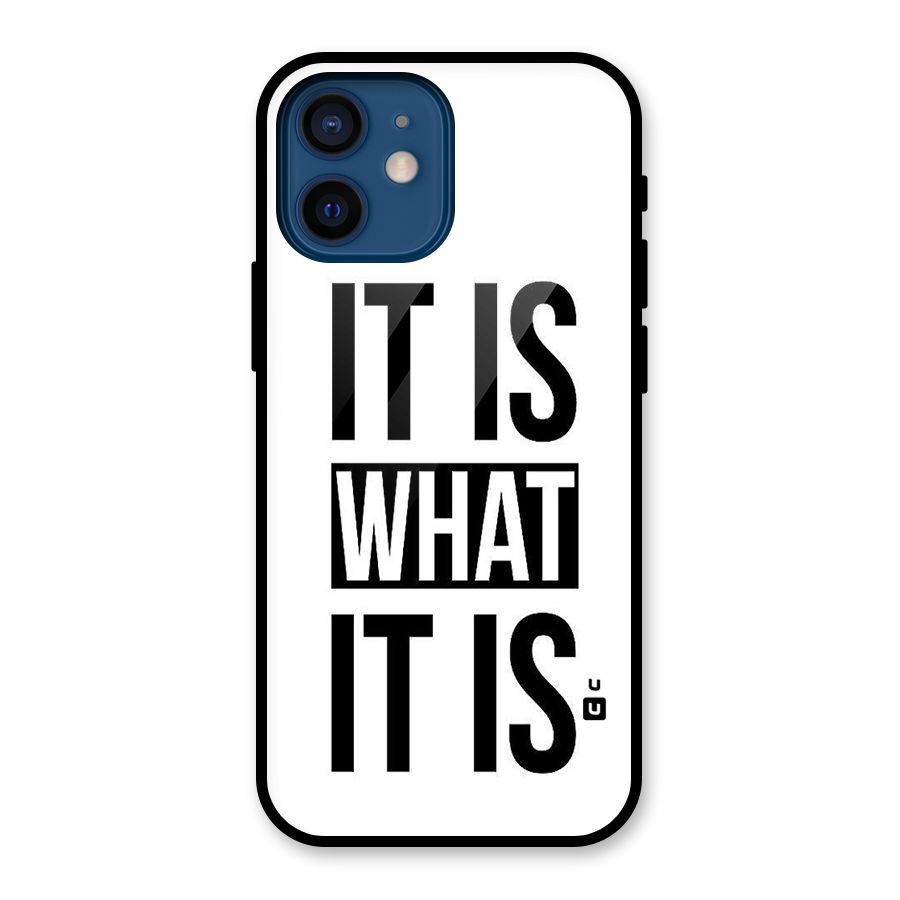 Itis What Itis Glass Back Case for iPhone 12 Mini
