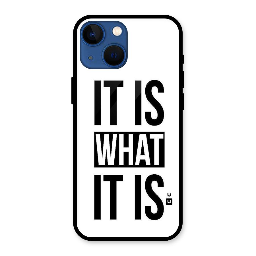 Itis What Itis Glass Back Case for iPhone 13 Mini
