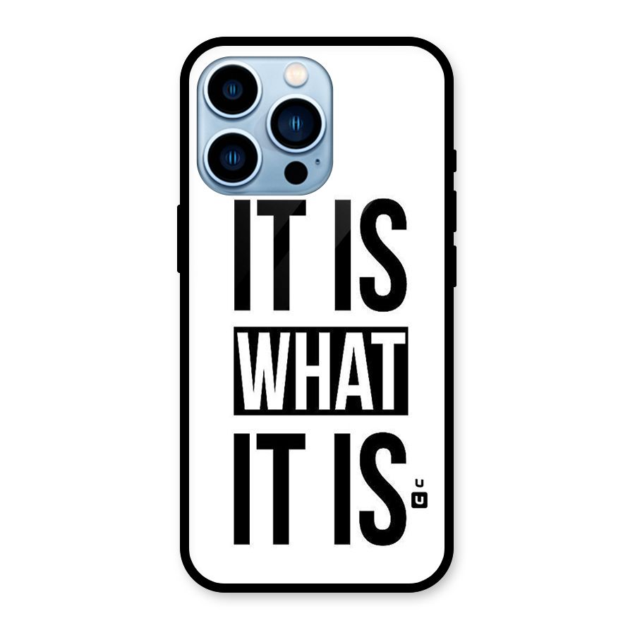 Itis What Itis Glass Back Case for iPhone 13 Pro