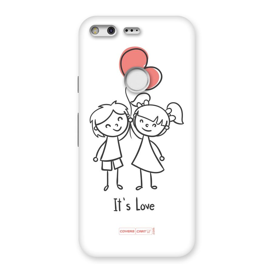 Its Love Back Case for Google Pixel