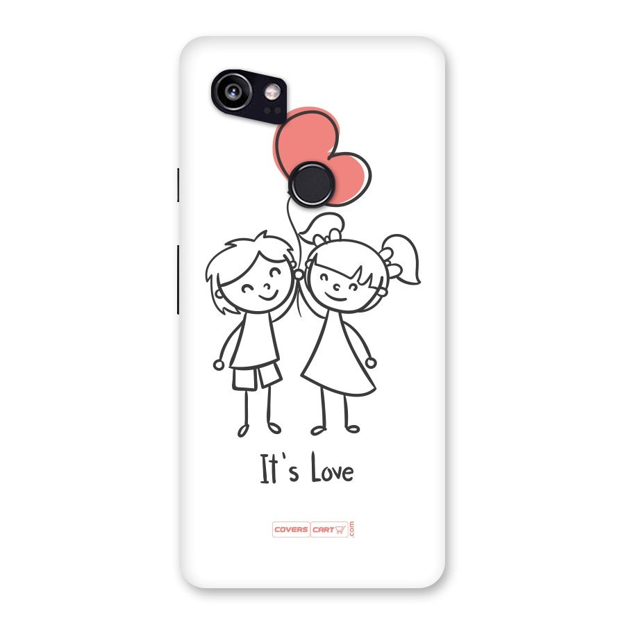 Its Love Back Case for Google Pixel 2 XL
