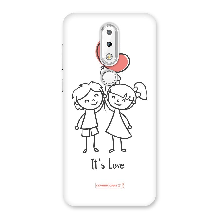 Its Love Back Case for Nokia 6.1 Plus