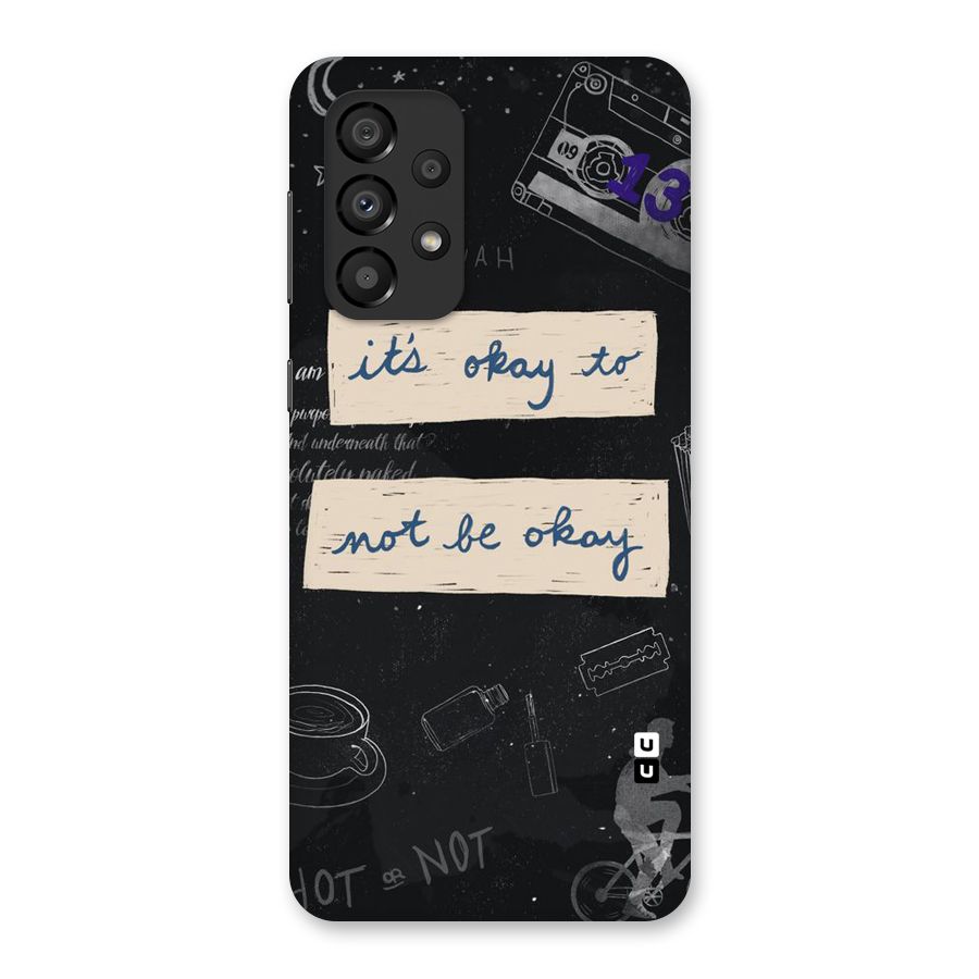 Its Okay Back Case for Galaxy A33 5G
