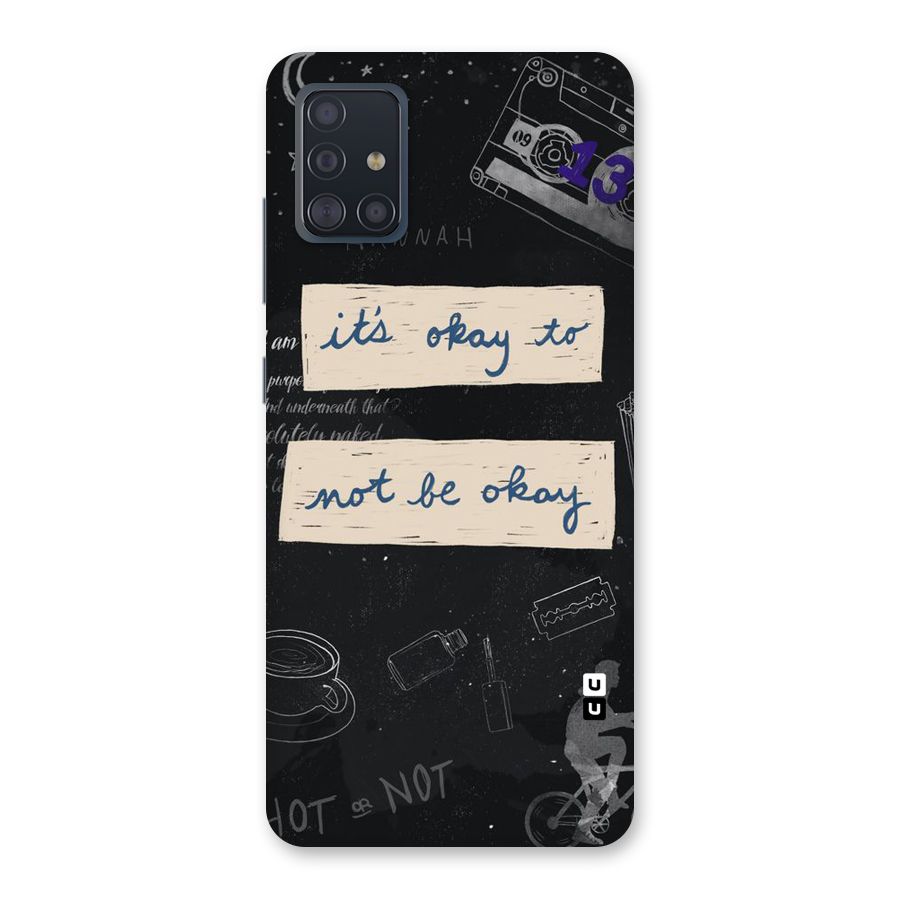 Its Okay Back Case for Galaxy A51