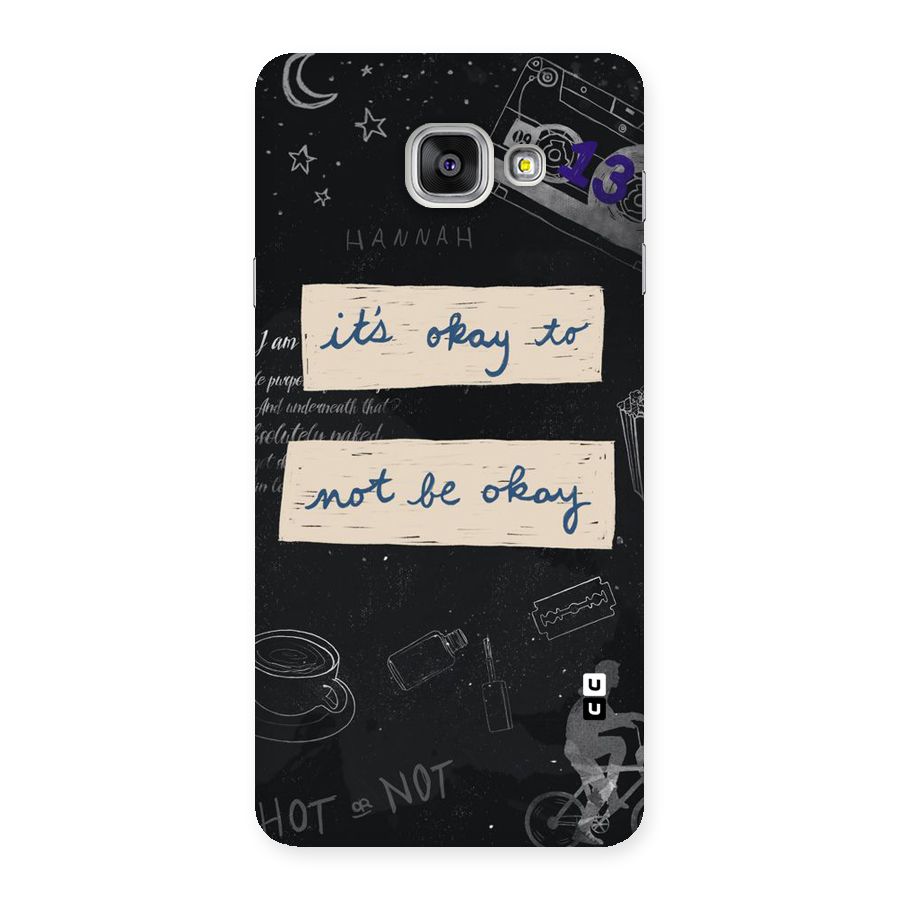 Its Okay Back Case for Galaxy A7 2016