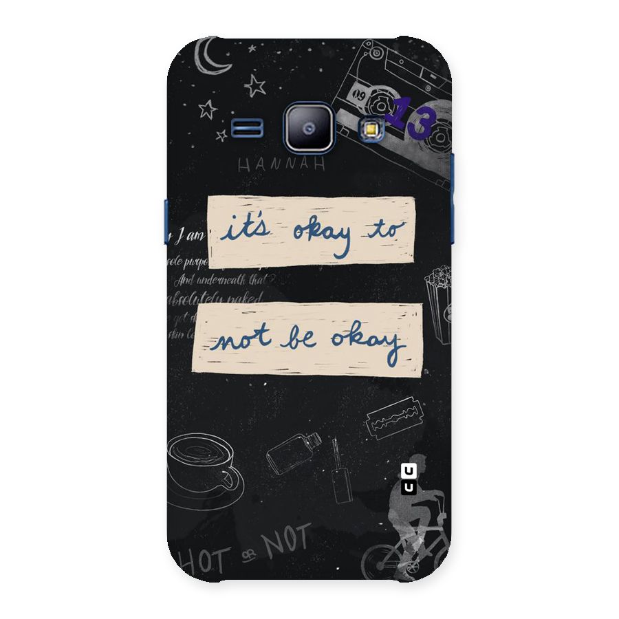 Its Okay Back Case for Galaxy J1