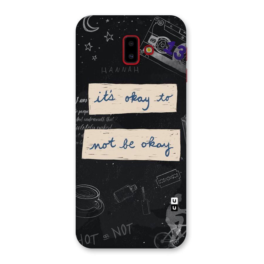 Its Okay Back Case for Galaxy J6 Plus