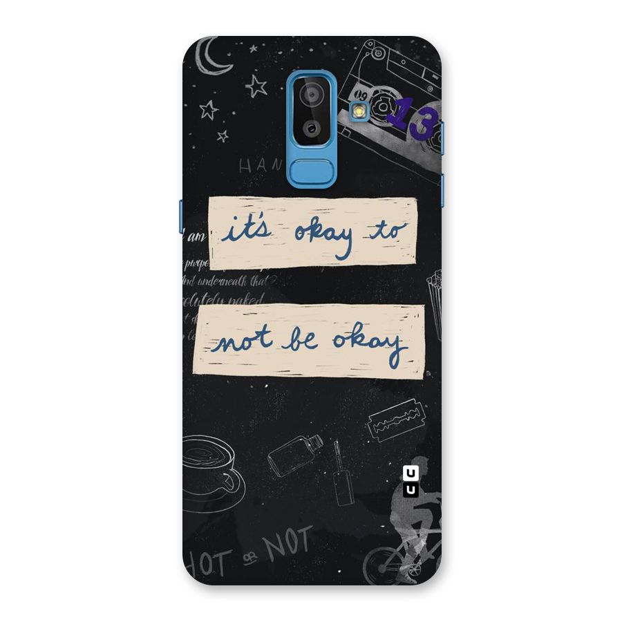 Its Okay Back Case for Galaxy J8
