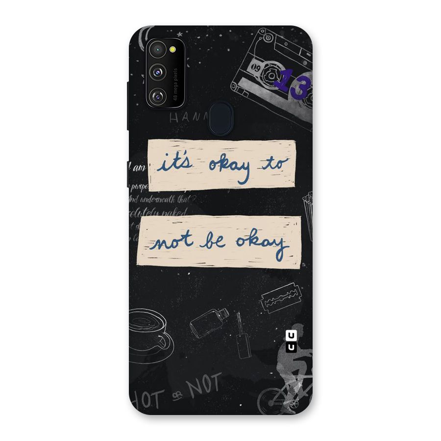 Its Okay Back Case for Galaxy M21