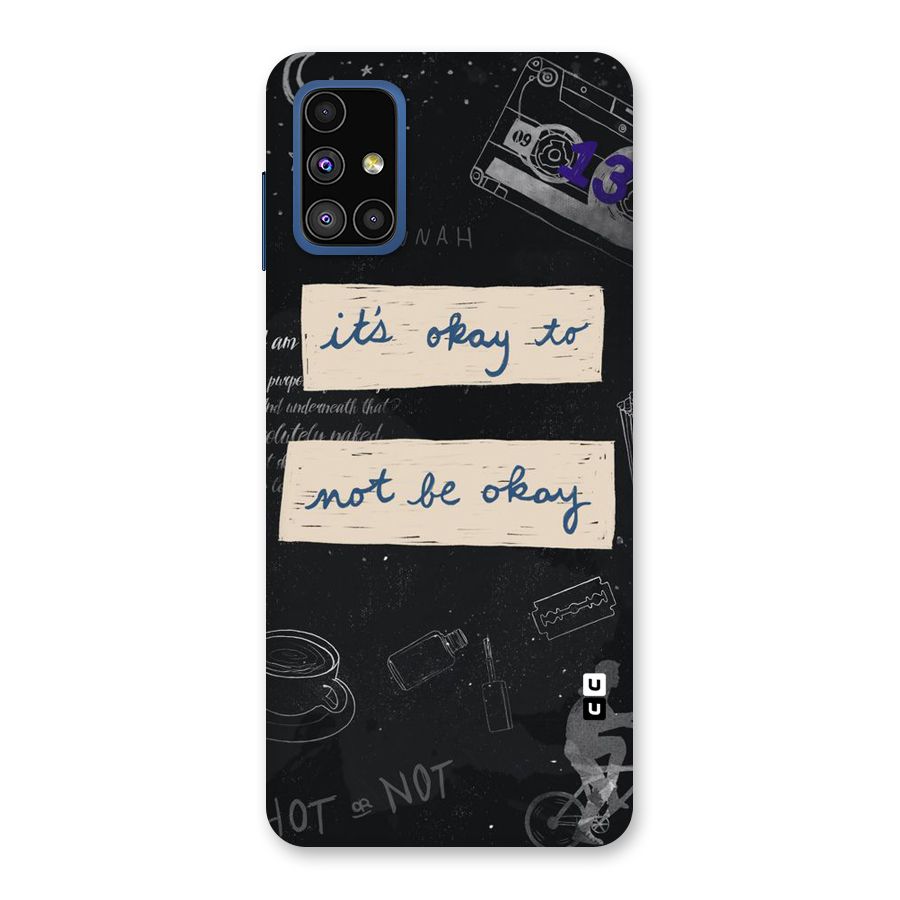 Its Okay Back Case for Galaxy M51