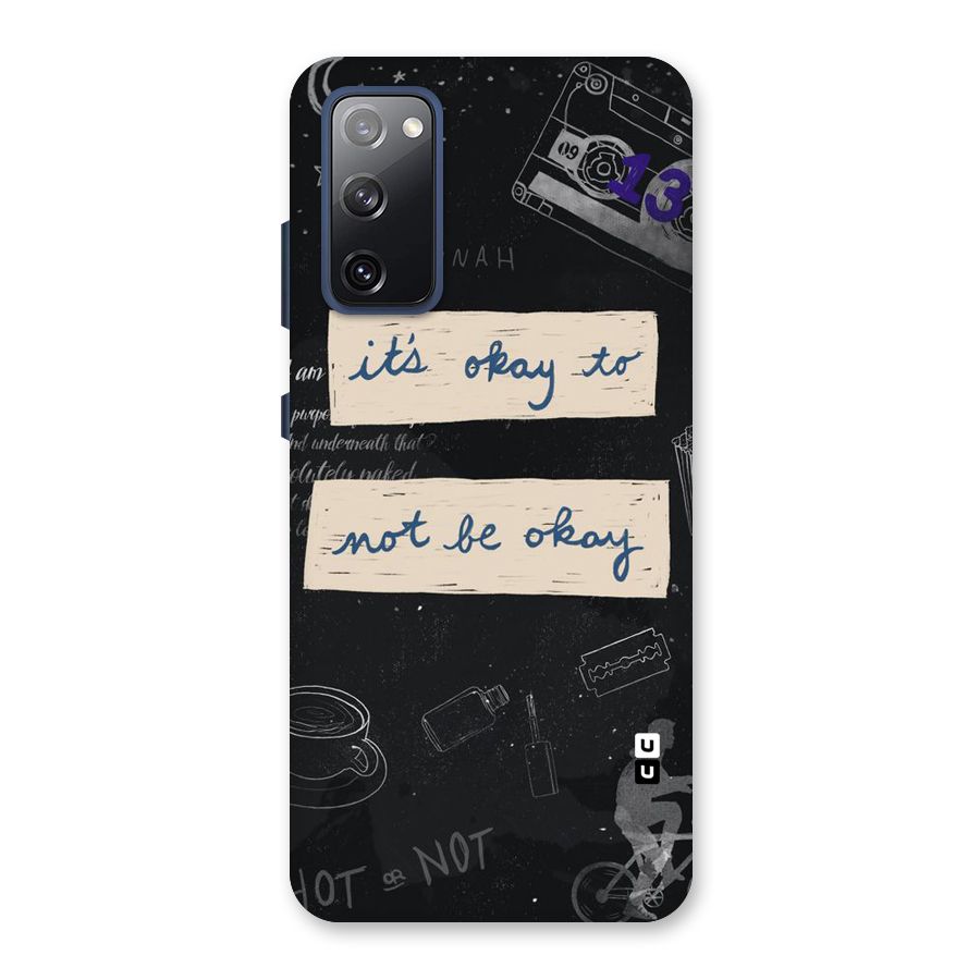 Its Okay Back Case for Galaxy S20 FE