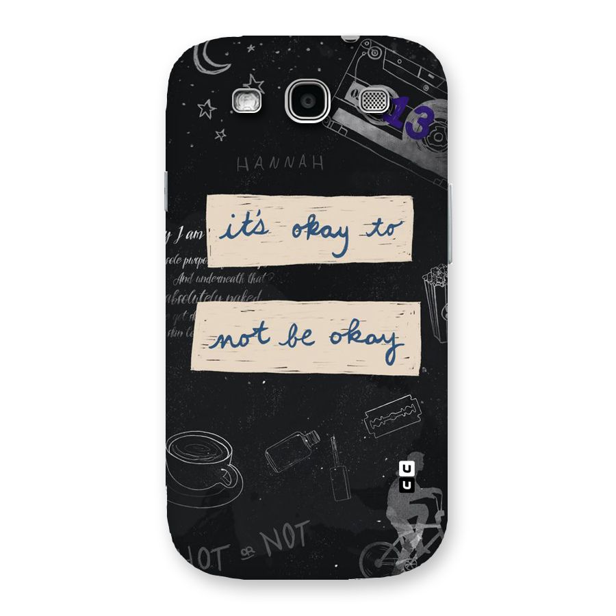 Its Okay Back Case for Galaxy S3