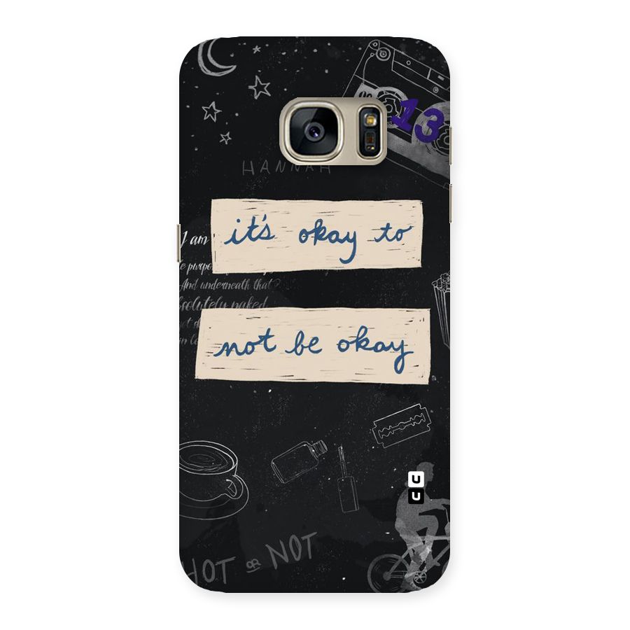 Its Okay Back Case for Galaxy S7