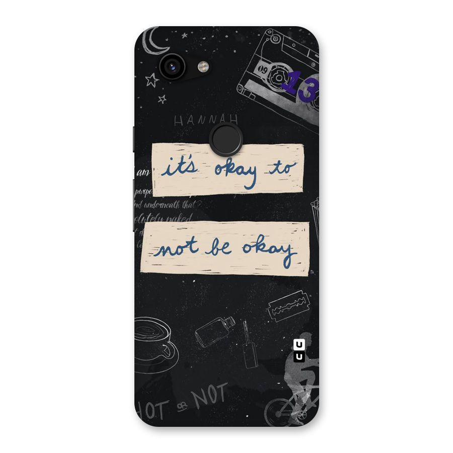 Its Okay Back Case for Google Pixel 3a