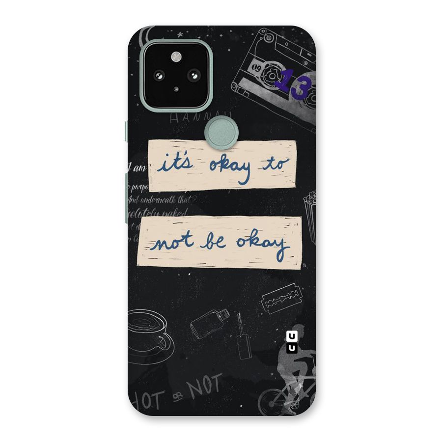 Its Okay Back Case for Google Pixel 5