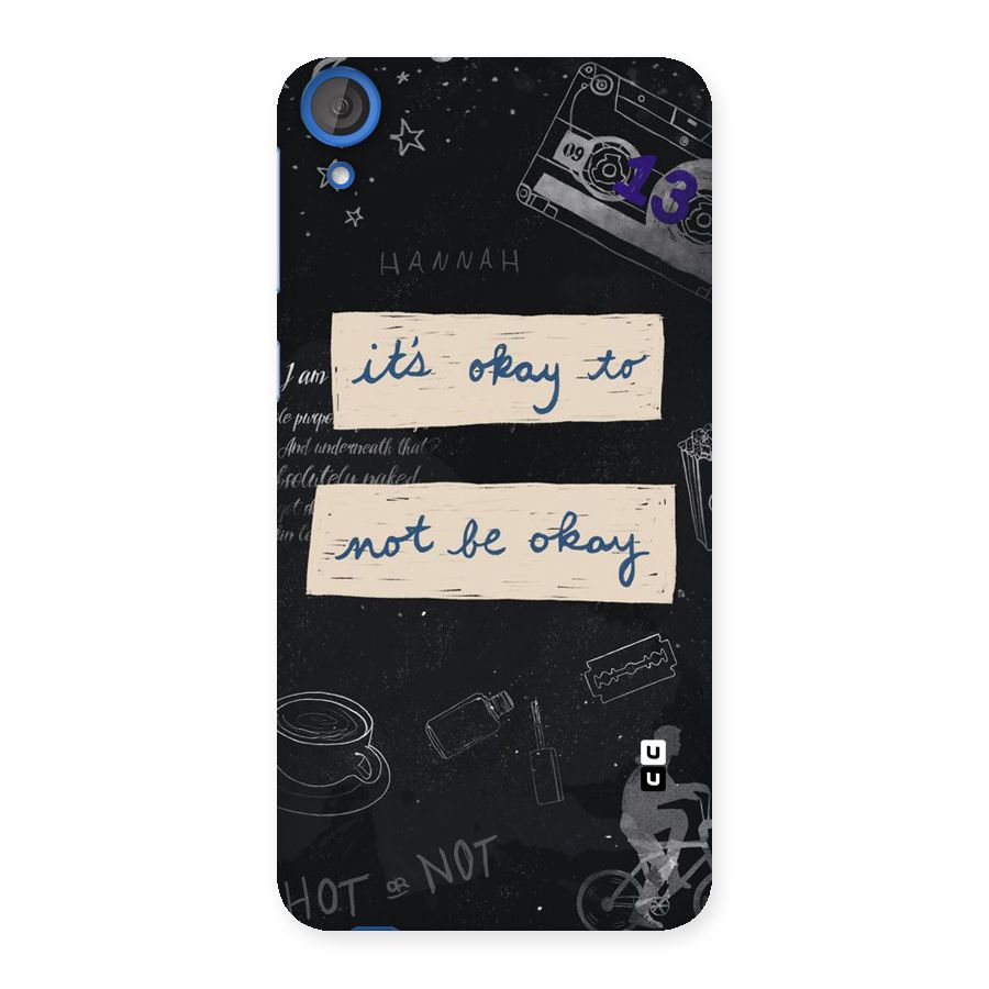 Its Okay Back Case for HTC Desire 820