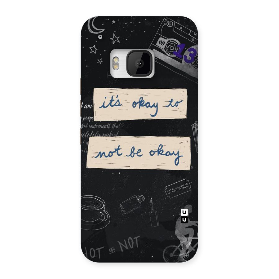 Its Okay Back Case for HTC One M9