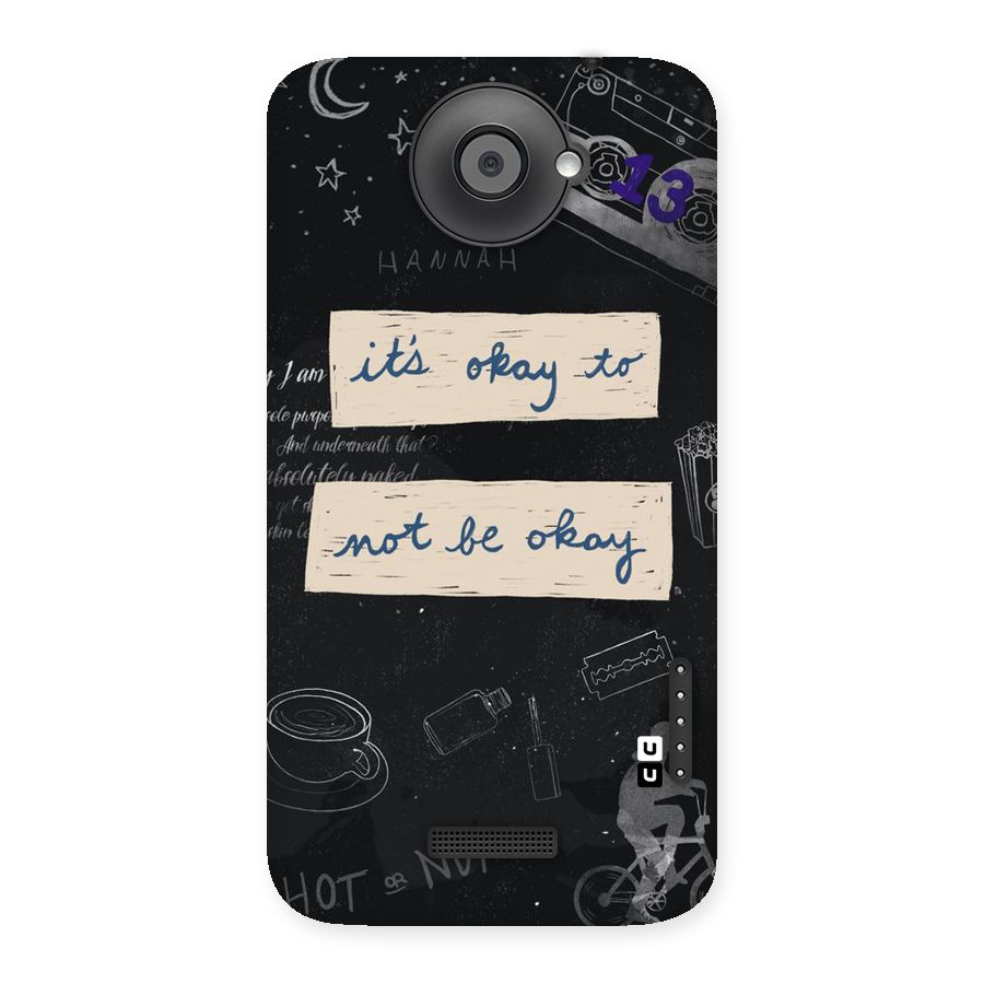 Its Okay Back Case for HTC One X