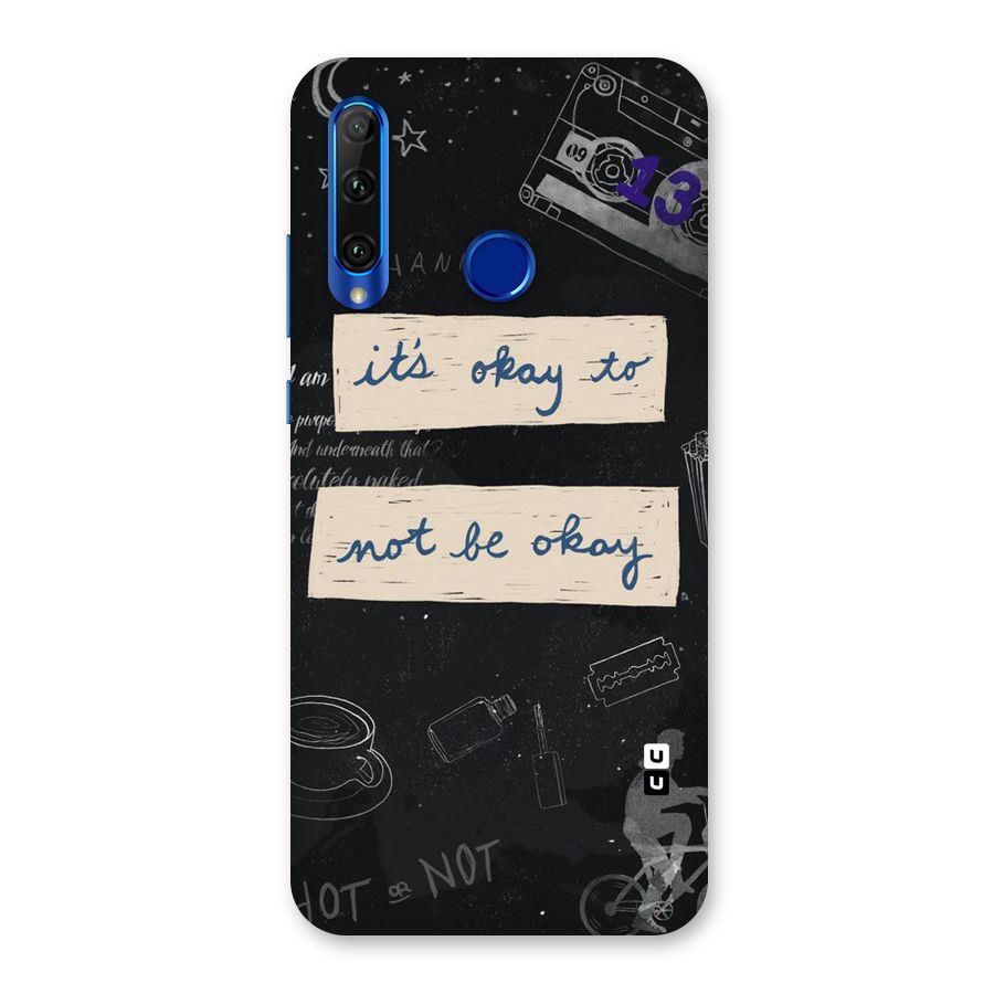 Its Okay Back Case for Honor 20i