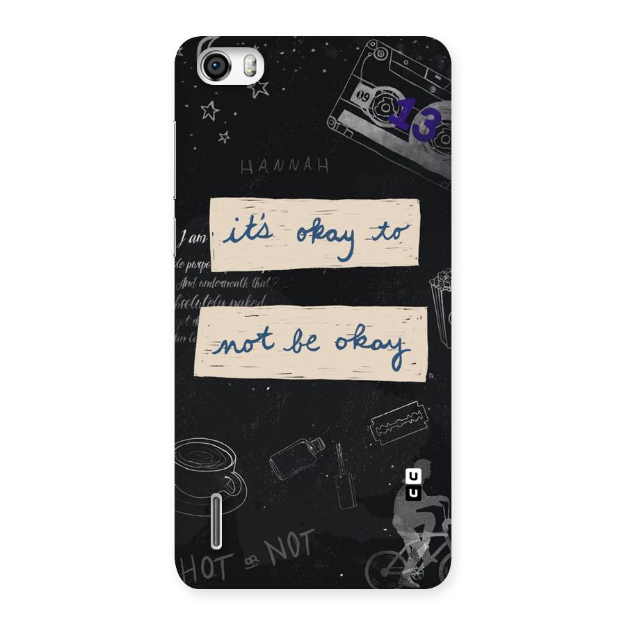 Its Okay Back Case for Honor 6